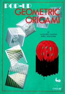 Pop Up Geometric Origami - Masahiro Chatani and Keiko Nakazawa.pdf