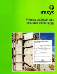 Práctica estándar para el curado del concreto. ACI-308