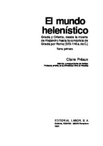 Preaux Claire-El Mundo Helenistico-Grecia-Oriente 323 146 Ac - Tomo 1