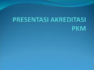 presentasi akreditasi dr yanto&drg farida.ppt