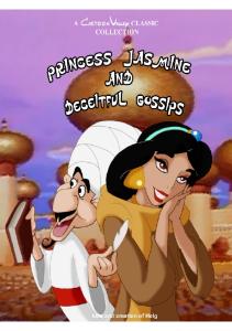 Princess Jasmine and Deseitful Gossips