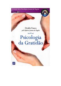 Psicologia Da Gratidao (Psicografia Divaldo Pereira Franco - Espirito Joanna de Angelis)