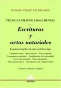 "Escrituras y Actas Notoriales" de Natalio Pedro Etchegaray