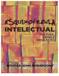 R.-J.-Rushdoony-Esquizofrenia-intelectual-Cultura-crise-educação.pdf