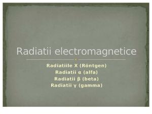 Radiatii Electromagnetice - prezentare ppt
