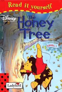 Read It Yourself - Winnie the Pooh the Honey Tree (Level 1)