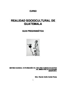 REALIDAD SOCIOCULTURAL DE GUATEMALA GUIA PROGRAMÁTICA