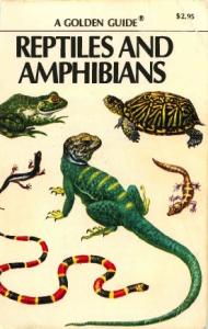 Reptiles and Amphibians - A Golden Guide