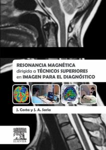 Resonancia Magnetica Dirigida a Tecnicos Superiores en Imagen Para El Diagnostico