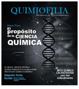Revista QuimioFilia-El Proposito de La Ciencia Química-Tomo 1-Noviembre 2017
