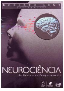 Roberto Lent - Neurociência da mente e do comportamento.pdf