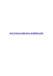 Set Up Data for Xpac Schedulling