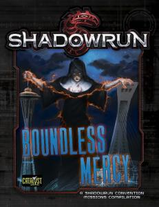 Shadowrun_5E_Boundless_Mercy_(Missions_Compilations).pdf