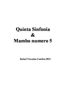 Sinfonia Nº 5 & Mambo Nº 5 - Arr. Rafa Vizcaino
