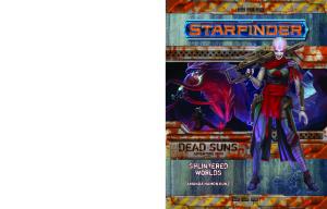 Starfinder AP #3 - Splintered Worl