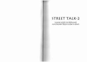 Street Talk 2