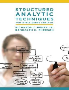 Structured Analytic Techniques for Intelligence Analysis- Heuer, Richards J. & Pherson, Randolph H
