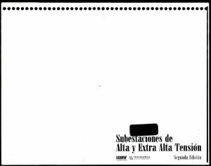 Subestaciones de Alta Tensión y Extra Alta Tension-2da Edicion Carlos Felipe Ramirez