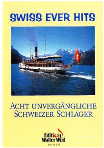 SWISS EVER HITS - SWISS SCHLAGER - SONGBOOK.pdf