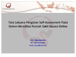 Tata Laksana Pengisian Self-Assessment Pada Sistem Akreditasi RS Secara Online