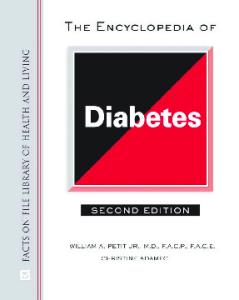 The Encyclopedia of Diabetes 2nd ed - W. Petit, C. Adamec (Facts on File, 2011) BBS.pdf