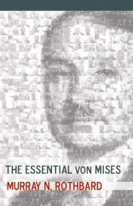 The Essential Mises