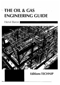 The Oil Gas Engineering Guide Herve Baron Ed 2010