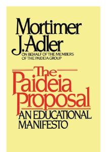 The Paideia Proposal: An Educational Manifesto