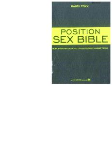 The Position Sex Bible More Positions Than You Could Possibly Imagine Trying