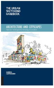 The-Urban-Sketching-Handbook-Architecture-and-Cityscapes-Tips-and-Techniques-for-Drawing-on-Location.pdf