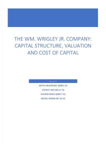 THE WM. WRIGLEY JR. COMPANY: CAPITAL STRUCTURE, VALUATION AND COST OF CAPITAL
