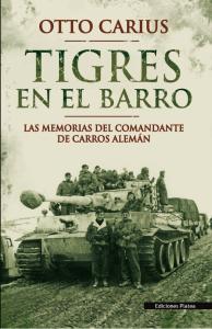 Tigres en El Barro Otto Carius.pdf