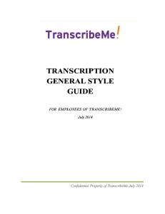 Transcribe Me General Style Guide