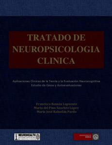 TRATADO de NEUROPSICOLOGIA CLINICA_Aplicaciones Clínicas de la teoría y la evaluación neurocognitiva.Estudio de casos y autoevaluaciones Compilada por John Elber Tafur
