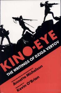 Vertov Dziga Kino-Eye the Writings of Dziga Vertov