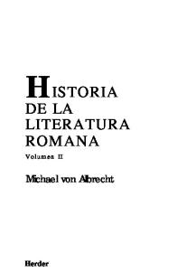 Von Albrecht Michael. Historia de La Literatura Romana. Vol II