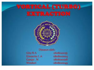 Vortical (Turbo) Extraction