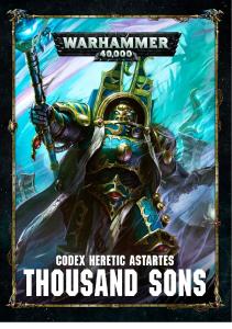 Warhammer 40k - Codex - Heretic Astartes - Thousand Sons - 8th
