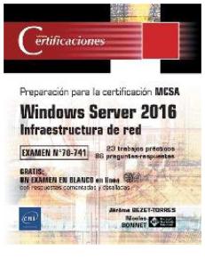 Windows Server 2016 - MCSA 70-741 Infraestructura de Red