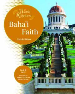 World Religions - Baha'i Faith (Cac Ton Giao Tren The Gioi – Dao Bahai)