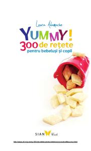Yummy 300 de Retete Pentru Copilul Tau 1